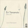 Yamamoto, Eri - Live In Benicassim