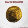 Bismark, Gianni - Re Senza Corona