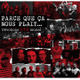 Various - Parce Que Ca Nous Plait