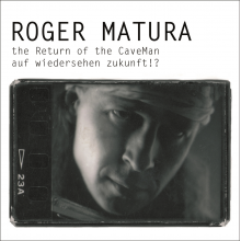 Matura, Roger - Return of the Caveman