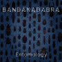 Bandakadabra - Entomology