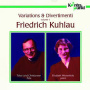 Kuhlau, F. - Variations & Divertimenti