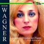 Wagner, R. - Complete Works For Piano
