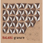 Balaru' - Gravure