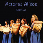 Actores Alidos - Galanias