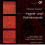 Graupner, C. - Concerts For Bassoon & Violin