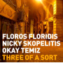 Floridis - Three of a Sort