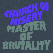 Church of Misery - Master of Brutality