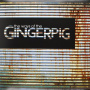 Gingerpig - Ways of the Gingerpig
