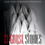 Jean-Marc Lederman Experience - Thirtheen Ghost Stories