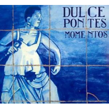 Pontes, Dulce - Momentos