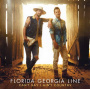 Florida Georgia Line - Can't Say I Ain't Country