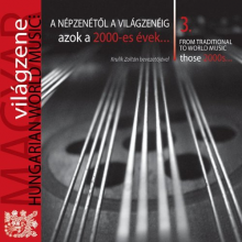 V/A - Hungarian World Music 3, Those 2000