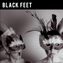 Black Feet - Black Feet