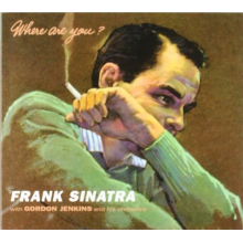 Frank Sinatra - Where Are You?
