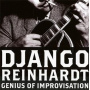 Reinhardt, Django - Genius of Improvisation