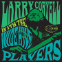 Coryell, Larry - With the Wide Hive Players