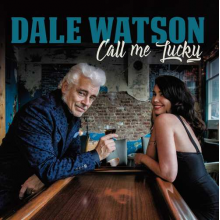 Watson, Dale & His Lone Stars - Call Me Lucky