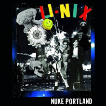 U-Nix - Nuke Portland