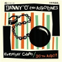 Danny 'O' & the Astrotones - Everyday Chains/Do the Astro