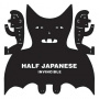 Half Japanese - Invincible