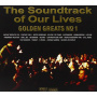 Soundtrack of Our Lives - Golden Greats No 1