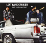 Left Lane Cruiser - Junkyard Speed Ball
