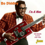 Diddley, Bo - I'm a Man. the Singles As & Bs 1955-1959