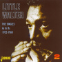 Little Walter W. Baby Face Leroy, Muddy Waters, J. - Singles A's & B's