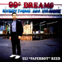 Reed, Eli "Paperboy" - 99 Cent Dreams