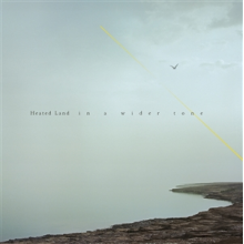 Heated Land - In a Wider Tone