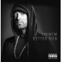 Eminem - Better Man