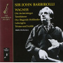 Barbirolli, John -Sir- - Wagner: Opera Overtures & Preludes
