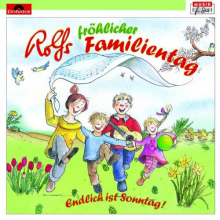 Zuckowski, Rolf Und Seine Freunde - Rolfs Frohlicher Familientag