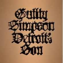 Simpson, Guilty -& Musca- - Detroit's Son