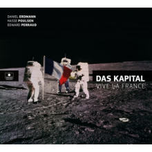 Das Kapital - Vive La France