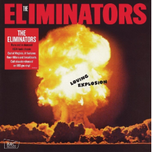Eliminators - Loving Explosion