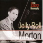 Morton, Jelly Roll - Jazz Biography