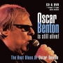 Benton, Oscar - Oscar Benton is Still Alive!