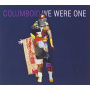 Columboid - We Were One
