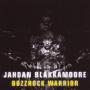 Blakkamoore, Jahdan - Buzzrock Warrior