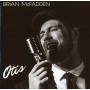 McFadden, Brian - Otis