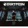 Driftmoon - Remember the Night