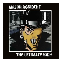 Major Accident - Ultimate High
