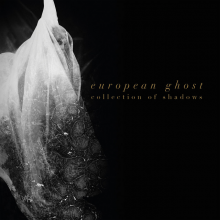 European Ghost - Collection of Shadows