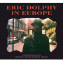Dolphy, Eric - In Europe