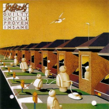 Skyhooks - Guilty Until Proven Insane