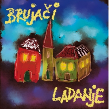 Brujaci - Ladanje