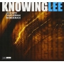 Konitz/Liebman/Beirach - Knowing Lee