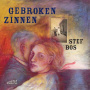Bos, Stef - Gebroken Zinnen